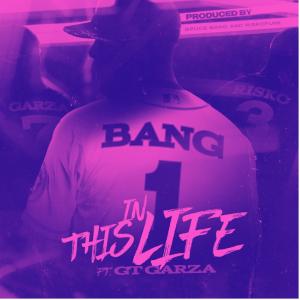 Bruce Bang的專輯In This Life (feat. Gt Garza) [Spatial Audio Remix] (Explicit)