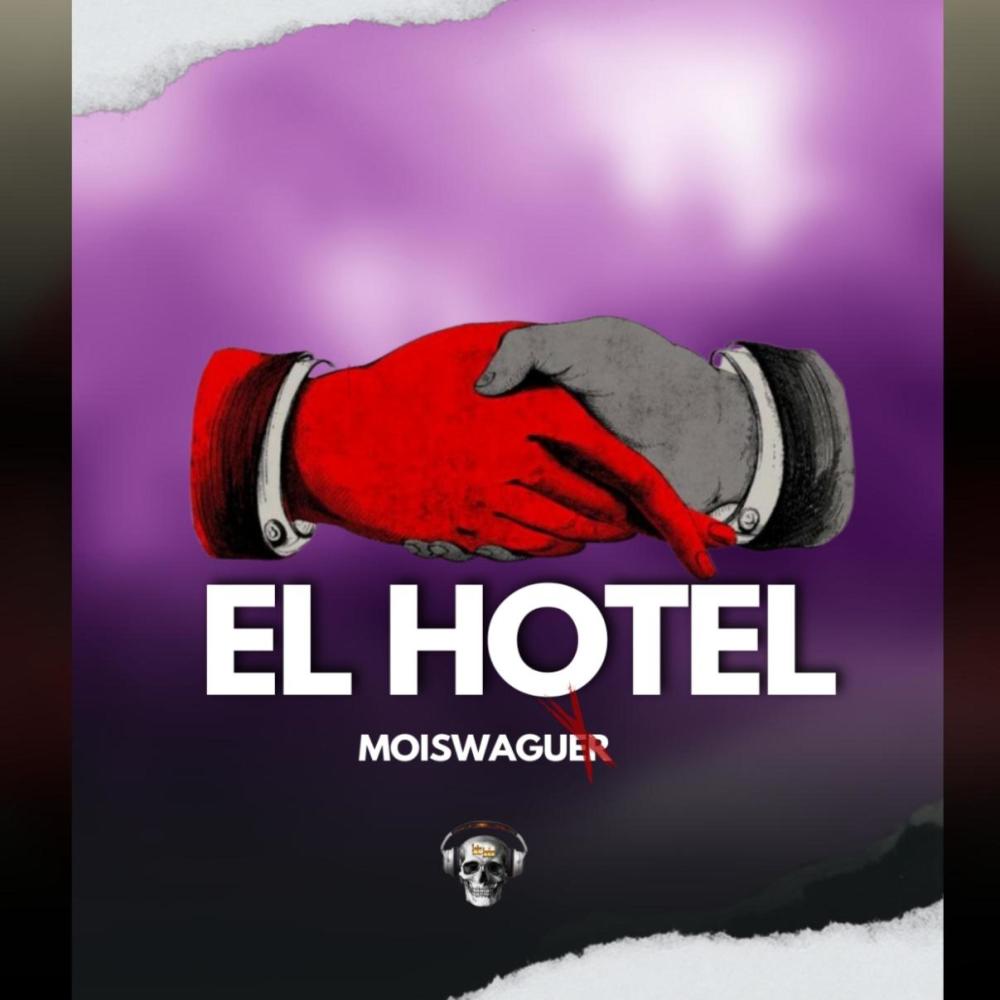 El hotel (feat. Moiswaguer) (Explicit)