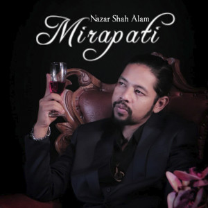 Album Mirapati from Nazar Shah Alam