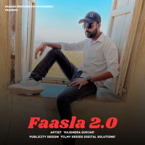 Listen to Faasla 2.0 song with lyrics from Rajendra Gurjar