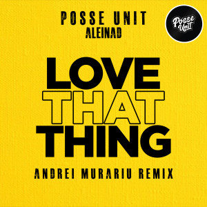 Aleinad的專輯Love That Thing (Remix)