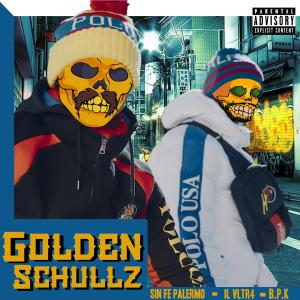 Album Golden Schullz (Explicit) from BillPainKenobbi