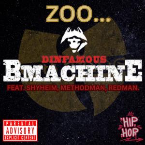 ดาวน์โหลดและฟังเพลง Zoo... (feat. Shyheim, Method Man & Redman) (Explicit) พร้อมเนื้อเพลงจาก Dinfamous BMachine