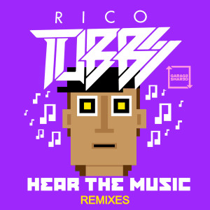 Album Hear The Music (Remixes) from Rico Tubbs