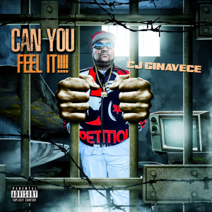 Listen to Can You Feel It!!!! (Explicit) song with lyrics from Cj Ginavece