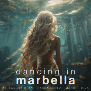 Alexandra Stan的專輯Dancing in Marbella