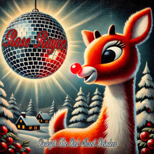 Rose Royce的專輯Rudolph The Red Nosed Reindeer
