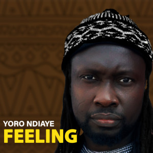 Album FEELING from Yoro Ndiaye
