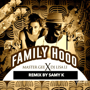 收聽master gee的Family Hooo (House Remix)歌詞歌曲