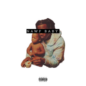 Album Nawf Baby (Explicit) from Blu Chz