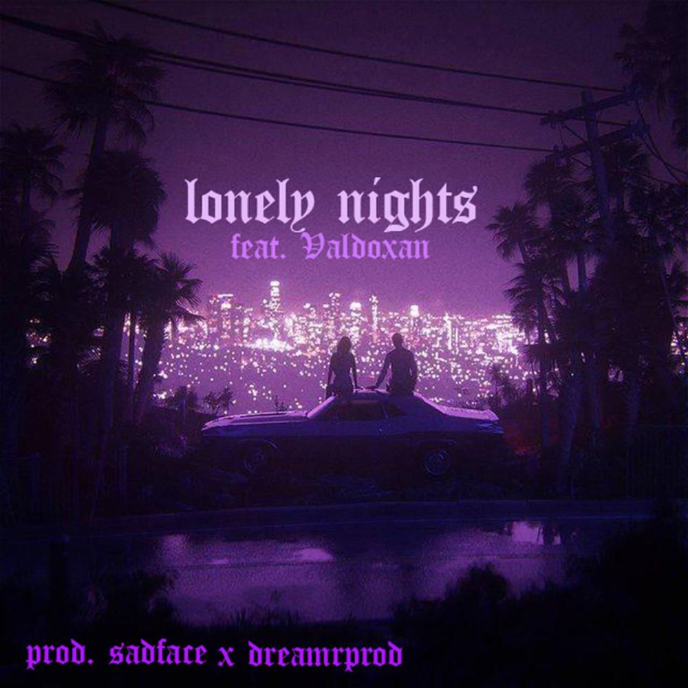 lonely nights (feat. VALDOXAN) (Explicit)