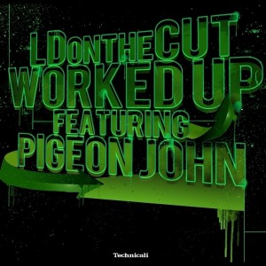 收聽LDonthecut的Worked Up歌詞歌曲