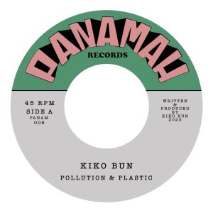 Kiko Bun的專輯Pollution & Plastic