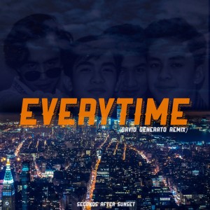 Album Everytime (David Generato Remix) from Seconds After Sunset