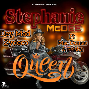 Listen to Dey Mad Zydeco song with lyrics from Stephanie McDee