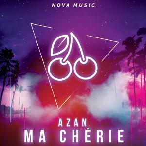 Listen to Ma Chérie song with lyrics from Azan