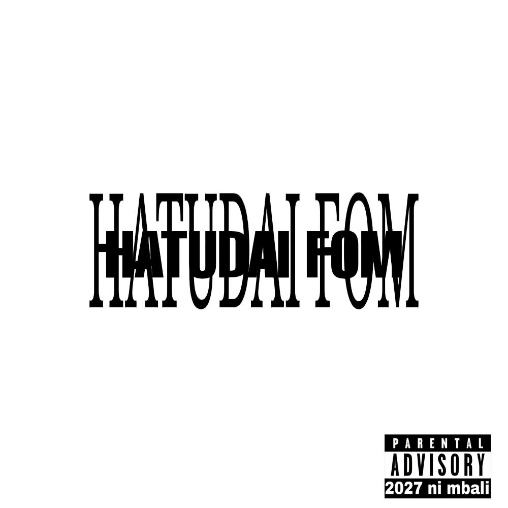 Hatudai fom (feat. Bistol) (Explicit)