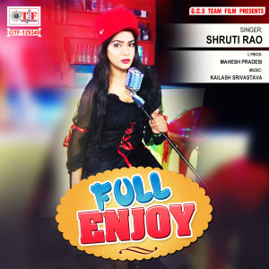Listen to Full Enjoy song with lyrics from Shruti Rao