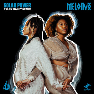 Melonyx的专辑Solar Power (Tyler Daley Remix)