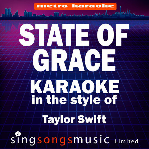 State of Grace (In the Style of Taylor Swift) [Karaoke Audio Version] - Single (Karaoke Audio Version)