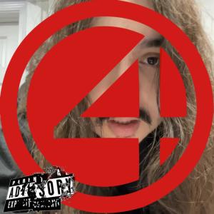 Listen to fantastic four (Explicit) song with lyrics from ORV