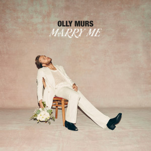 อัลบัม Marry Me ศิลปิน Olly Murs