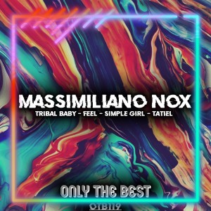 Album Tribal Baby / Feel / Simple Girl / Tatiell from Massimiliano Nox