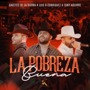 Los Dareyes De La Sierra的專輯La Pobreza Buena
