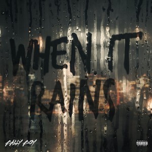 อัลบัม When It Rains (Explicit) ศิลปิน Bally Boy