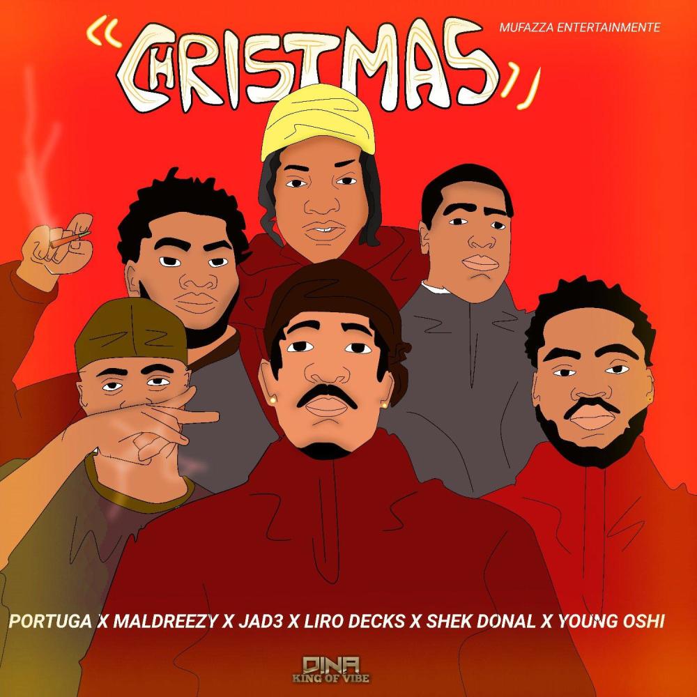 Christmas (feat. Portuga, Maldreezy, J4d3, Liro decks & Sheck Donald)