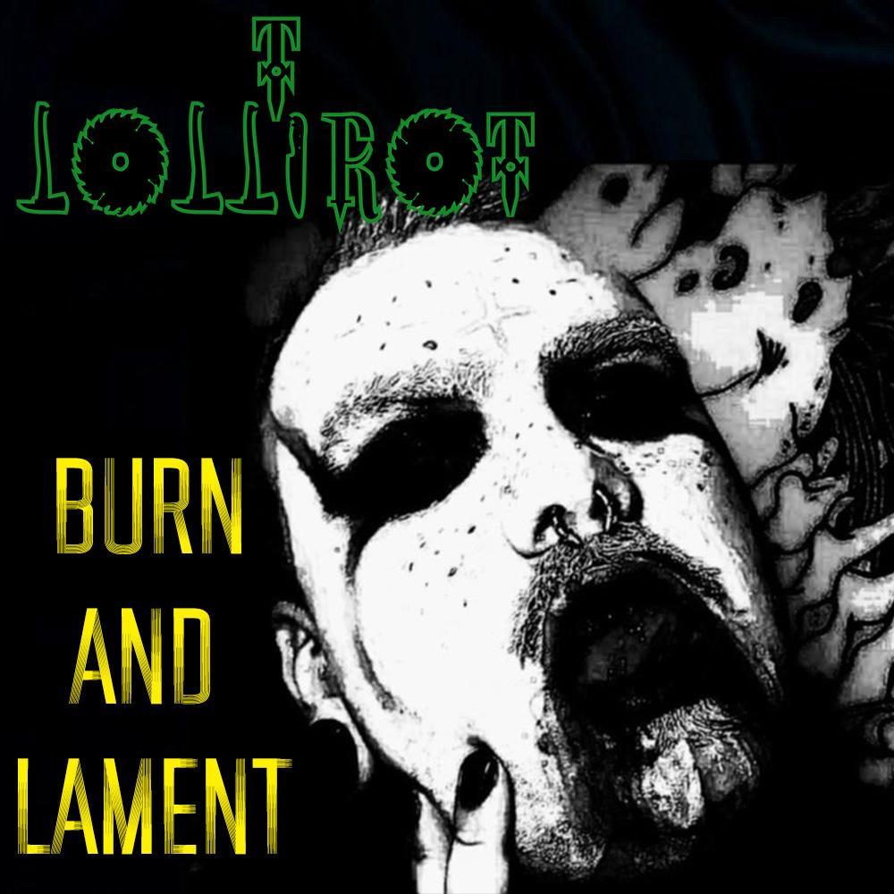 Burn And Lament (Explicit)