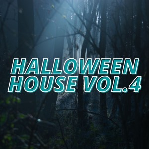 Various Artists的專輯Halloween House Vol.4