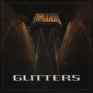 收聽Stallion的Glitters (Explicit)歌詞歌曲