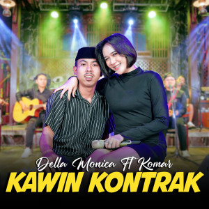 收听Della Monica的Kawin Kontrak歌词歌曲