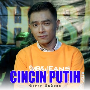 Listen to Cincin Putih song with lyrics from Gerry Mahesa