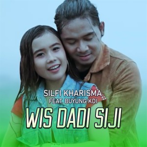 Silfi Kharisma的專輯Wis Dadi Siji