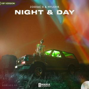 收聽ZODIAC X的Night & Day (VIP Mix)歌詞歌曲