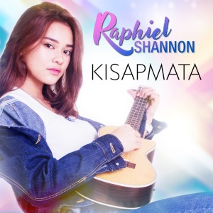 Album Kisapmata from Raphiel Shannon