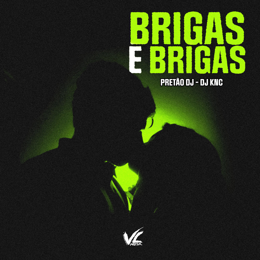 Brigas e Brigas (Explicit)