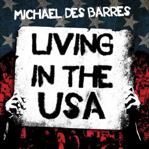 Michael Des Barres的專輯Living in the USA