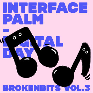 Dengarkan lagu Digital Day nyanyian Interface Palm dengan lirik