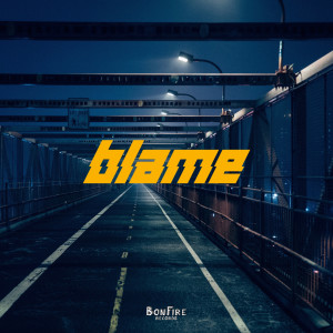 ดาวน์โหลดและฟังเพลง Blame พร้อมเนื้อเพลงจาก Miller Guth