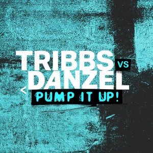 收聽Tribbs的Pump It Up歌詞歌曲