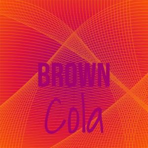 Album Brown Cola from Various