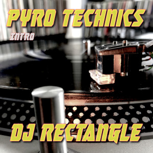 Pyro Technics (Intro) (Explicit)