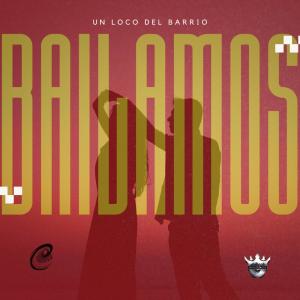 Listen to Bailamos song with lyrics from Un Loco Del Barrio