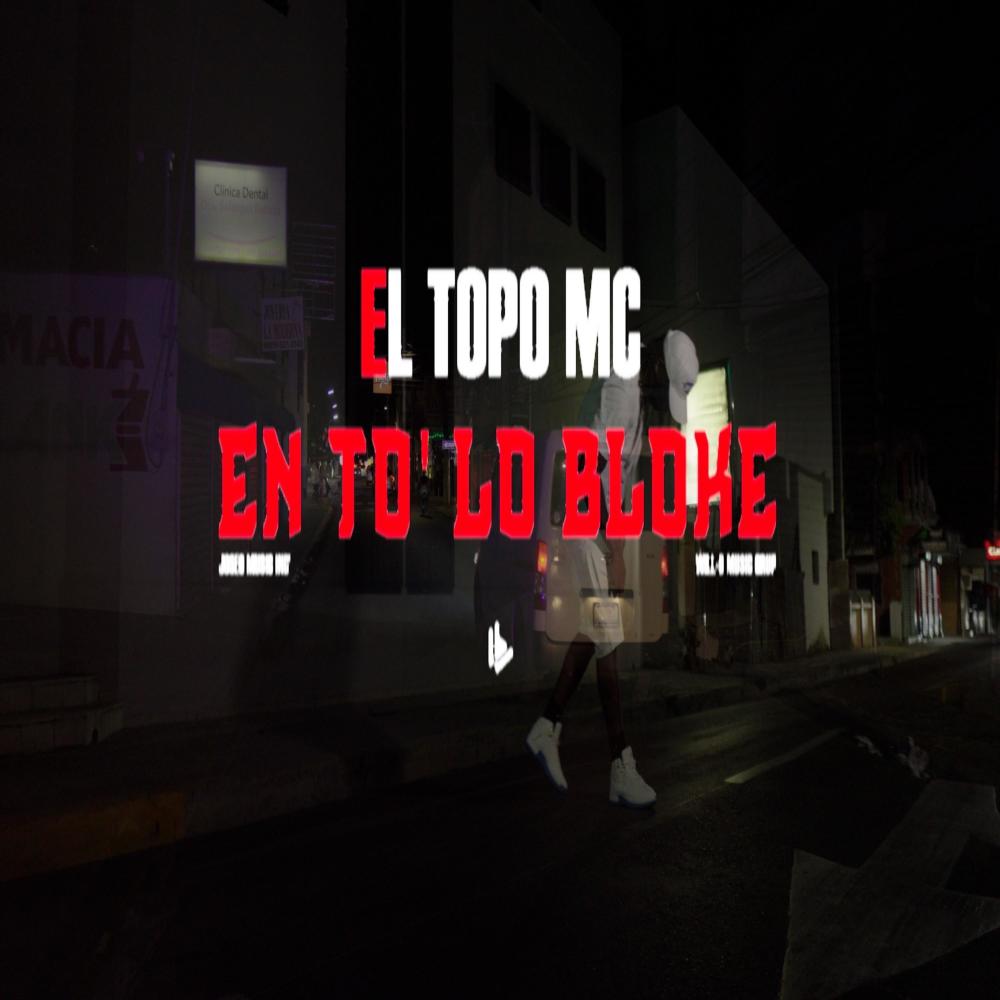 En To Lo Bloke (Explicit)