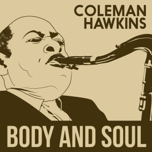 收聽Coleman Hawkins Quintet的I'm Yours歌詞歌曲