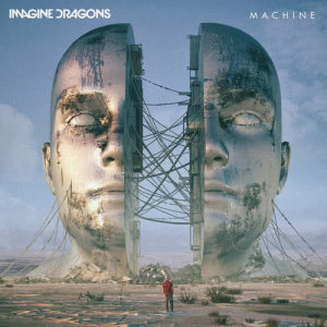 收聽Imagine Dragons的Machine歌詞歌曲
