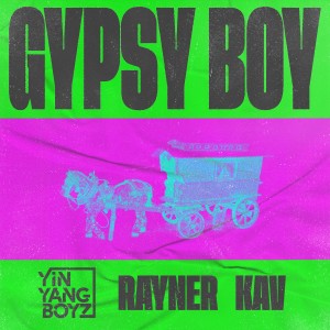 YinYangBoyz的专辑Gypsy Boy (Explicit)